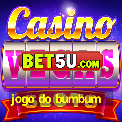 jogo do bumbum